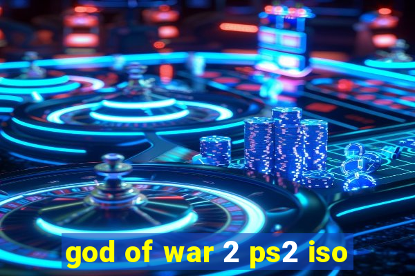 god of war 2 ps2 iso